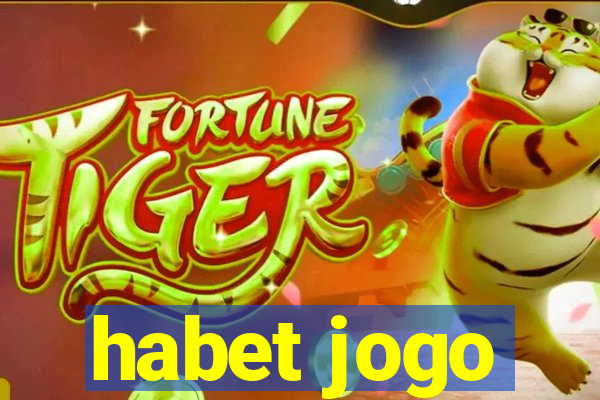 habet jogo